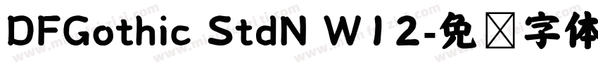 DFGothic StdN W12字体转换
